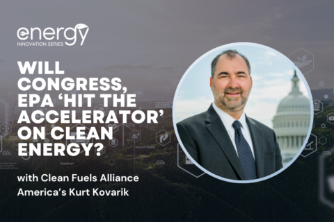 Energy Innovation 2025: Will Congress, EPA ‘hit the accelerator’ on clean energy?